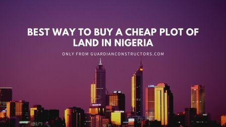 cheap way to buy plot of land in NIgeria